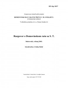 Domovinski rat i ratne žrtve u 20. stoljeću: etnografski aspekti.  Razgovor sa S.T. o Domovinskom ratu. Dubrovnik, svibanj 2003.